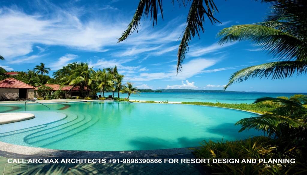 5 Essential Tips for Planning and Designing a Resort Perfectly By Famous Resort Architects